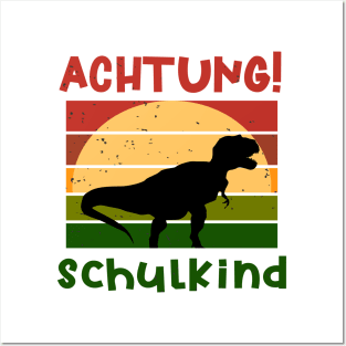 Achtung Schulkind Dino Schulbeginn T shirt Posters and Art